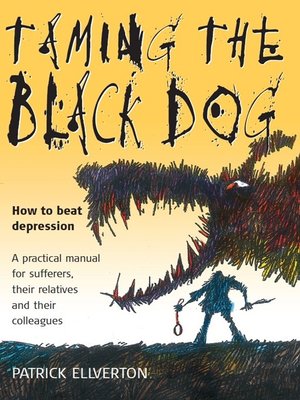 cover image of Taming the Black Dog